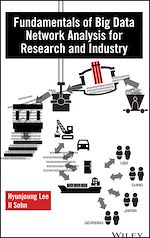 Télécharger le livre :  Fundamentals of Big Data Network Analysis for Research and Industry