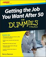 Télécharger le livre :  Getting the Job You Want After 50 For Dummies