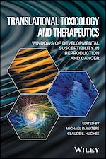 Télécharger le livre :  Translational Toxicology and Therapeutics