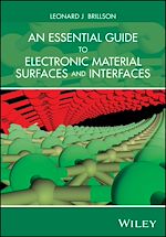 Télécharger le livre :  An Essential Guide to Electronic Material Surfaces and Interfaces