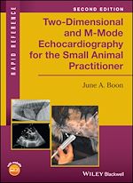 Télécharger le livre :  Two-Dimensional and M-Mode Echocardiography for the Small Animal Practitioner