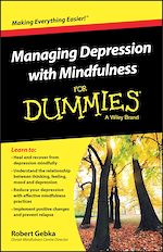 Télécharger le livre :  Managing Depression with Mindfulness For Dummies