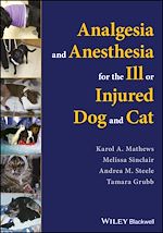 Download this eBook Analgesia and Anesthesia for the Ill or Injured Dog and Cat