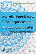 Télécharger le livre :  Polyethylene-Based Biocomposites and Bionanocomposites