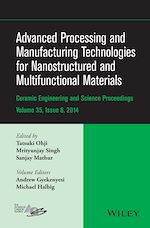Télécharger le livre :  Advanced Processing and Manufacturing Technologies for Nanostructured and Multifunctional Materials, Volume 35, Issue 6