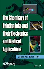 Download this eBook The Chemistry of Printing Inks and Their Electronics and Medical Applications