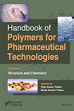 Download this eBook Handbook of Polymers for Pharmaceutical Technologies, Structure and Chemistry