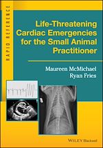 Télécharger le livre :  Life-Threatening Cardiac Emergencies for the Small Animal Practitioner