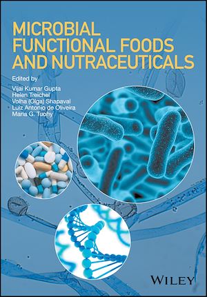 Téléchargez le livre :  Microbial Functional Foods and Nutraceuticals