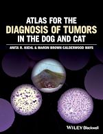 Télécharger le livre :  Atlas for the Diagnosis of Tumors in the Dog and Cat