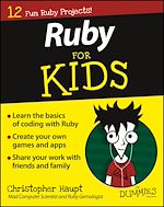 Télécharger le livre :  Ruby For Kids For Dummies