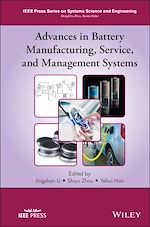 Télécharger le livre :  Advances in Battery Manufacturing, Service, and Management Systems