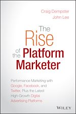 Télécharger le livre :  The Rise of the Platform Marketer