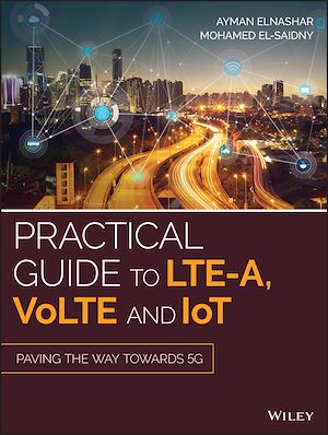 Téléchargez le livre :  Practical Guide to LTE-A, VoLTE and IoT