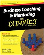 Télécharger le livre :  Business Coaching and Mentoring For Dummies