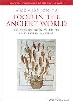 Télécharger le livre :  A Companion to Food in the Ancient World