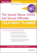 Télécharger le livre :  The Sexual Abuse Victim and Sexual Offender Treatment Planner, with DSM 5 Updates