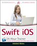 Télécharger le livre :  Swift iOS 24-Hour Trainer