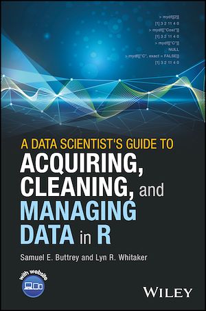 Téléchargez le livre :  A Data Scientist's Guide to Acquiring, Cleaning, and Managing Data in R
