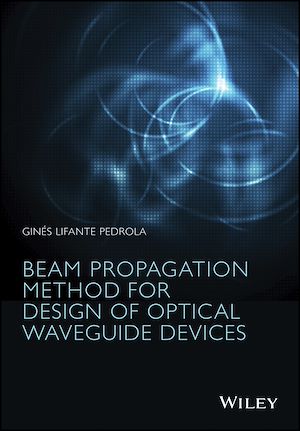 Téléchargez le livre :  Beam Propagation Method for Design of Optical Waveguide Devices