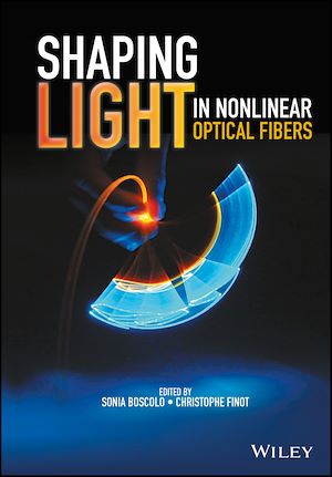 Téléchargez le livre :  Shaping Light in Nonlinear Optical Fibers