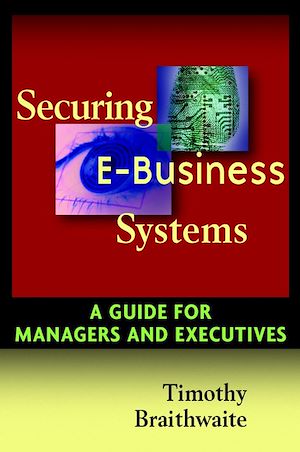 Téléchargez le livre :  Securing E-Business Systems