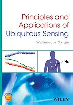Télécharger le livre :  Principles and Applications of Ubiquitous Sensing