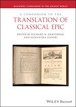 Télécharger le livre :  A Companion to the Translation of Classical Epic