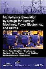Télécharger le livre :  Multiphysics Simulation by Design for Electrical Machines, Power Electronics and Drives
