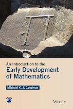 Télécharger le livre :  An Introduction to the Early Development of Mathematics