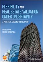 Download this eBook Flexibility and Real Estate Valuation under Uncertainty