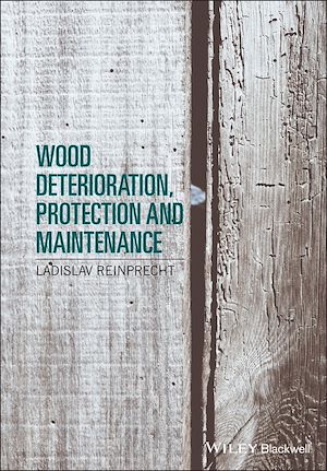 Téléchargez le livre :  Wood Deterioration, Protection and Maintenance