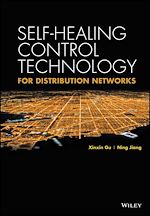 Télécharger le livre :  Self-healing Control Technology for Distribution Networks