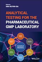 Télécharger le livre :  Analytical Testing for the Pharmaceutical GMP Laboratory