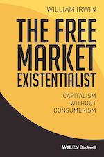 Télécharger le livre :  The Free Market Existentialist