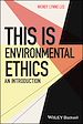 Télécharger le livre :  This is Environmental Ethics: An Introduction