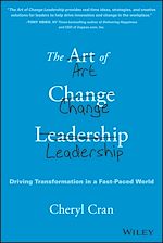 Télécharger le livre :  The Art of Change Leadership