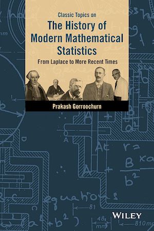 Téléchargez le livre :  Classic Topics on the History of Modern Mathematical Statistics