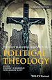 Télécharger le livre :  Wiley Blackwell Companion to Political Theology