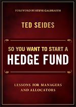 Télécharger le livre :  So You Want to Start a Hedge Fund
