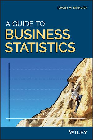 Téléchargez le livre :  A Guide to Business Statistics