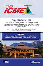 Télécharger le livre :  Proceedings of the 3rd World Congress on Integrated Computational Materials Engineering (ICME)