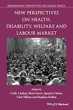 Télécharger le livre :  New Perspectives on Health, Disability, Welfare and the Labour Market