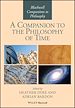 Télécharger le livre :  A Companion to the Philosophy of Time