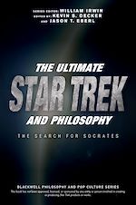 Télécharger le livre :  The Ultimate Star Trek and Philosophy