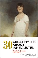 Télécharger le livre :  30 Great Myths about Jane Austen