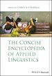Télécharger le livre :  The Concise Encyclopedia of Applied Linguistics