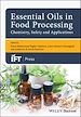 Télécharger le livre :  Essential Oils in Food Processing: Chemistry, Safety and Applications