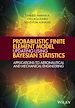 Télécharger le livre :  Probabilistic Finite Element Model Updating Using Bayesian Statistics