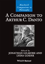 Télécharger le livre :  A Companion to Arthur C. Danto
